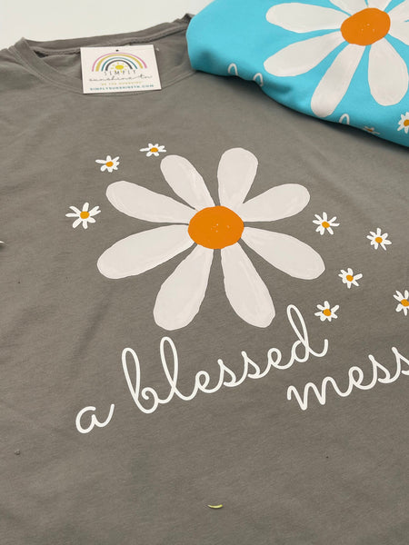 "A Blessed Mess" Tee