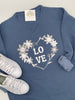 "Love" Crewneck Sweatshirt